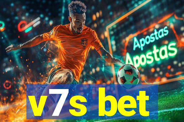 v7s bet